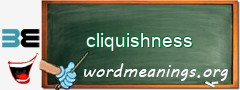 WordMeaning blackboard for cliquishness